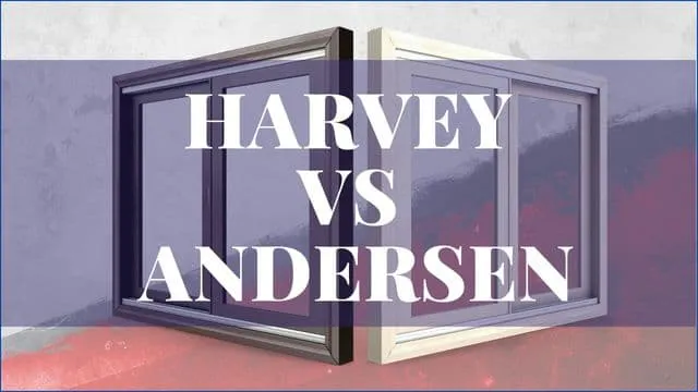 Harvey Windows vs Andersen