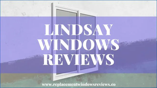 Lindsay Windows Reviews