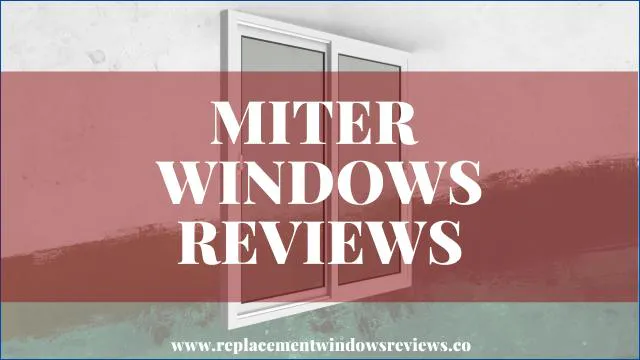 Miter Windows Reviews