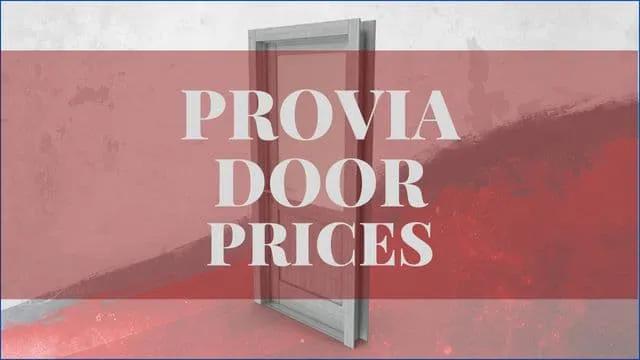 ProVia Door Prices