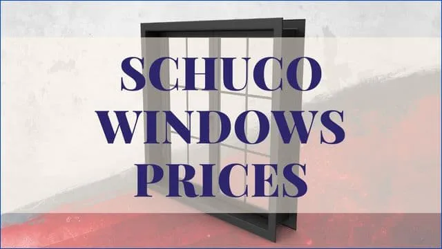 Schuco Windows Prices