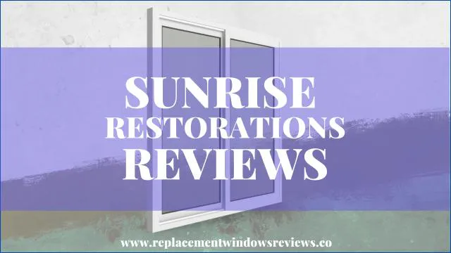 Sunrise Restorations Windows Reviews